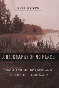 Cover A Biography of No Place