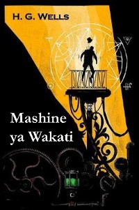 Cover Mashine ya Wakati