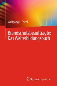 Cover Brandschutzbeauftragte: Das Weiterbildungsbuch