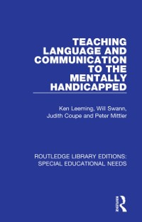 Cover Teaching Language and Communication to the Mentally Handicapped