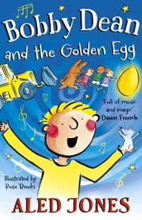 Cover Bobby Dean and the Golden Egg