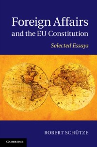 Cover Foreign Affairs and the EU Constitution