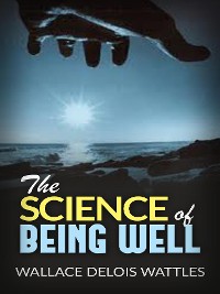 Cover The Science of Being Well