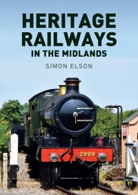 Cover Heritage Railways in the Midlands