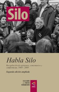 Cover [Colección del Nuevo Humanismo] Habla Silo (segunda edición ampliada)