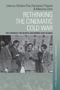 Cover Rethinking the Cinematic Cold War