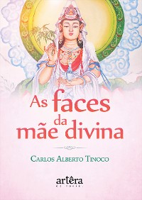 Cover As Faces da Mãe Divina