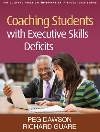 Cover Coaching Students with Executive Skills Deficits