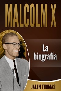 Cover Malcolm X: La biografía