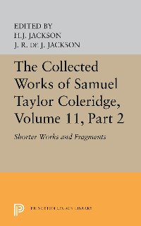 Cover The Collected Works of Samuel Taylor Coleridge, Volume 11
