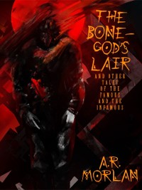 Cover Bone-God's Lair and Other Tales of the Famous and the Infamous