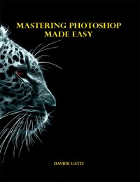 Cover Mastering Photoshop Made Easy