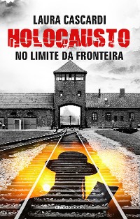 Cover Holocausto - No limite da fronteira