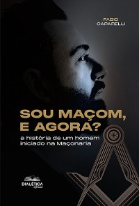 Cover Sou Maçom, e agora?