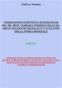 Cover Considerazioni scientifico-matematiche del dr. prof. Tambara Federico riguardo alle segrete dinamiche regolanti lo sviluppo della storia mondiale (parte II)