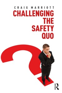 Cover Challenging the Safety Quo