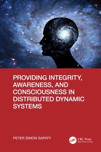 Cover Providing Integrity, Awareness, and Consciousness in Distributed Dynamic Systems