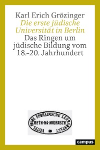 Cover Die erste jüdische Universität in Berlin