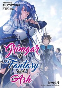 Cover Grimgar of Fantasy and Ash: Volume 9