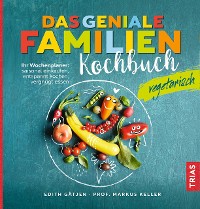 Cover Das geniale Familienkochbuch vegetarisch