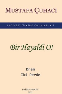 Cover Bir Hayaldi O!