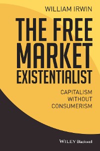 Cover The Free Market Existentialist