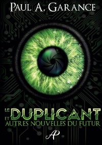 Cover Le Duplicant et autres nouvelles du futur