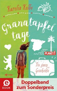 Cover Granatapfeltage – Die ganze Geschichte (Doppelband)