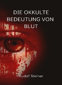 Cover Die Okkulte bedeutung von blut (übersetzt)