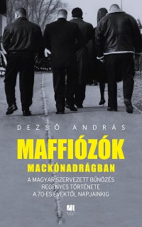 Cover Maffiózók mackónadrágban