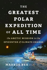Cover The Greatest Polar Expedition of All Time