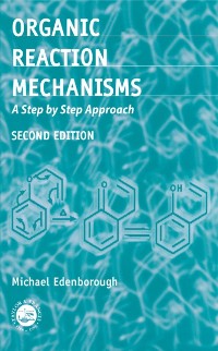 Cover Organic Reaction Mechanisms