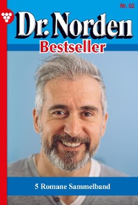 Cover Dr. Norden Bestseller – Sammelband 2 – Arztroman