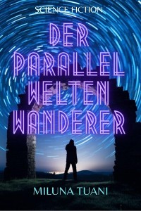 Cover Der Parallel Welten Wanderer