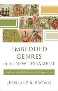 Cover Embedded Genres in the New Testament ()