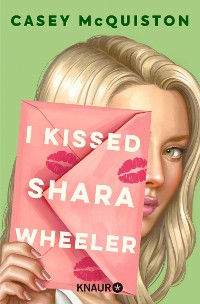 Cover I Kissed Shara Wheeler