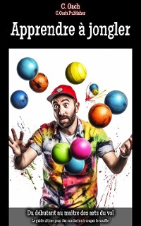 Cover Apprendre à jongler