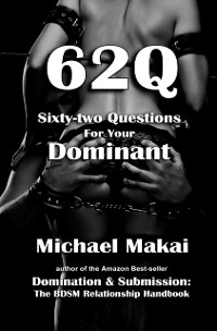 Cover 62Q: Sixty-two Questions For Your Dominant