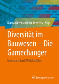 Cover Diversität im Bauwesen - Die Gamechanger