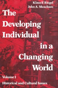 Cover The Developing Individual in a Changing World