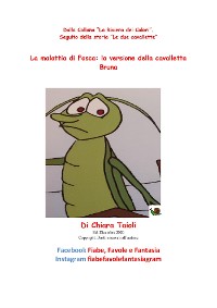 Cover La malattia di Fosca: la versione della cavalletta Bruna