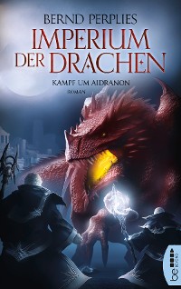Cover Imperium der Drachen - Kampf um Aidranon