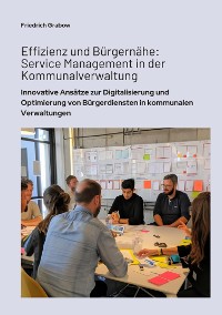 Cover Effizienz und Bürgernähe:  Service Management in der  Kommunalverwaltung