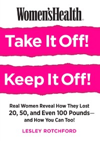 Cover Women's Health Take It Off! Keep It Off!