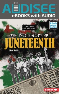 Cover Real History of Juneteenth