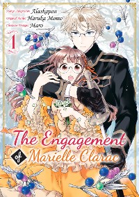 Cover The Engagement of Marielle Clarac (Manga) Volume 4