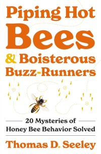 Cover Piping Hot Bees and Boisterous Buzz-Runners