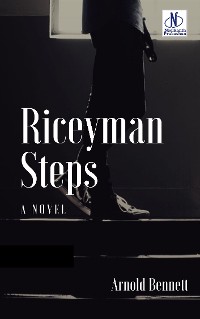 Cover Riceyman Steps A Novel