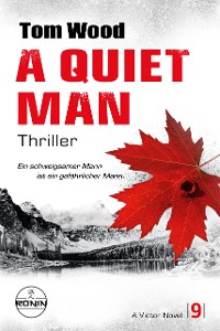 Cover A Quiet Man. Ein schweigsamer Mann ist ein gefährlicher Mann.