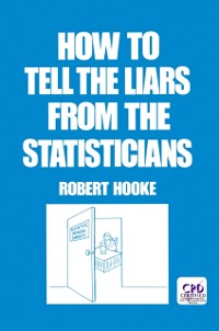 Cover How to Tell the Liars from the Statisticians
